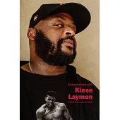 Conversations with Kiese Laymon