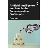 Artificial Intelligence and Law in the Communication Professions