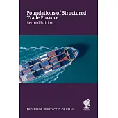 Foundations of Structured Trade Finance, Second Edition