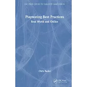 Playtesting Best Practices: Real World and Online
