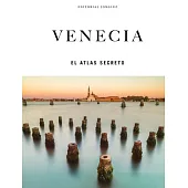 Venecia - El Atlas Secreto