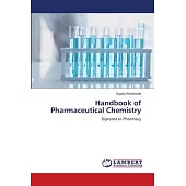 Handbook of Pharmaceutical Chemistry