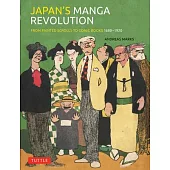 Japan’s Illustrated Book Revolution: From Painted Scrolls to Manga Comics 1680-1920