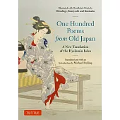 One Hundred Poems from Old Japan: A New Translation of the Hyakunin Isshu [With Free Online Audio Recordings]