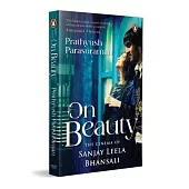 On Beauty: The Cinema of Sanjay Leela Bhansali