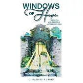 Windows of Hope
