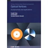 Optical Vortices: Fundamentals and applications
