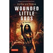 Wounded Little Gods