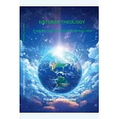 Natural Theology: Exploring Nature through a Spiritual Lens