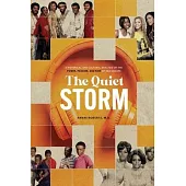The Quiet Storm: A Historical and Cultural Analysis of the Power, Passion, and Pain of R&B Groups