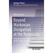Beyond Markovian Dissipation at the Nanoscale: Towards Quantum Design Rules for Bio-Organic Nanodevices