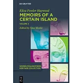 Memoirs of a Certain Island Adjacent to the Kingdom of Utopia