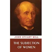The Subjection of Women