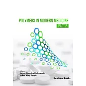 Polymers in Modern Medicine - Part 2