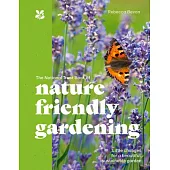 The National Trust Book of Planet-Friendly Gardening