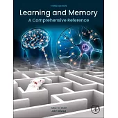 Learning and Memory: A Comprehensive Reference