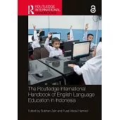 Routledge International Handbook of English Language Education in Indonesia