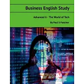 Business English Study - Advanced 6 - World of Tech