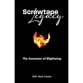 Screwtape Legacy: The Ascension of Blightwing