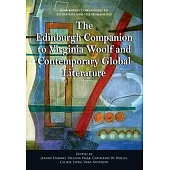 The Edinburgh Companion to Virginia Woolf and Contemporary Global Literature