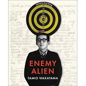 Enemy Alien: Tamio Wakayama