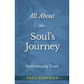 All About the Soul’s Journey