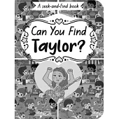 Can You Find Taylor?: A Seek-And-Find Adventure