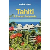 Lonely Planet Tahiti & French Polynesia