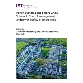 Power Systems and Smart Grids: Control, Management and Power Quality of Smart Grids