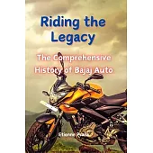 Riding the Legacy: The Comprehensive History of Bajaj Auto