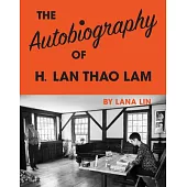The Autobiography of H. LAN Thao Lam