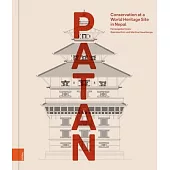 Patan: Conservation at a World Heritage Site in Nepal
