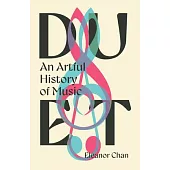 Duet: An Artful History of Music