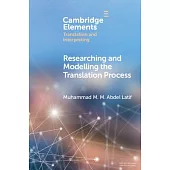 Researching and Modelling the Translation Process