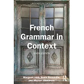 French Grammar in Context