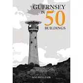 Guernsey in 50 Buildings
