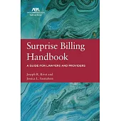 Surprise Billing Handbook: A Guide for Lawyers and Providers