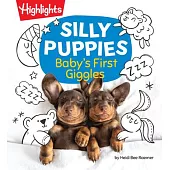 Silly Puppies: Baby’s First Giggles