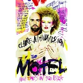 The Motel: High Times in 90s Ibiza