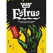 Estrus: Shovelin’ the Shit Since ’87