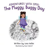 The Muggy, Buggy Day