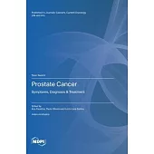 Prostate Cancer: Symptoms, Diagnosis & Treatment
