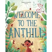 What Goes on in an Anthill