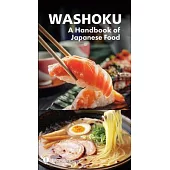 Washoku - A Handbook of Japanese Food