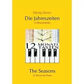 Die Jahreszeiten: 12 wunderbare und romantische Klavierstücke