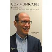 Communicable: David Allen and Modern Infectious Diseases in Singapore