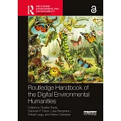Routledge Handbook of the Digital Environmental Humanities