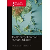 The Routledge Handbook of Asian Linguistics
