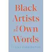Black Artists in Their Own Words