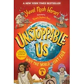 Unstoppable Us, Volume 2: Why the World Isn’t Fair